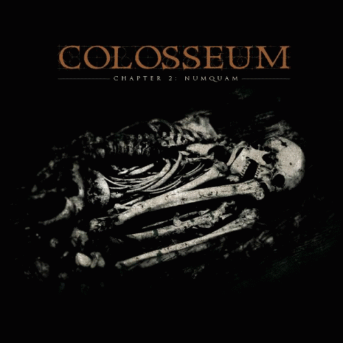Colosseum : Chapter 2 : Numquam